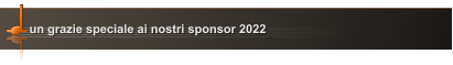 un grazie speciale ai nostri sponsor 2022